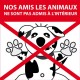 Animaux non-admis à l'intéreur