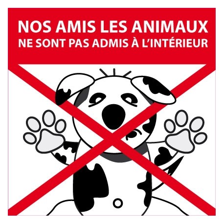 Animaux non-admis à l'intéreur