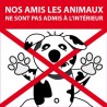 Animaux non-admis à l'intéreur