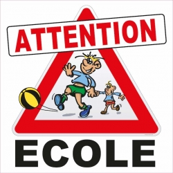 Panneau attention école